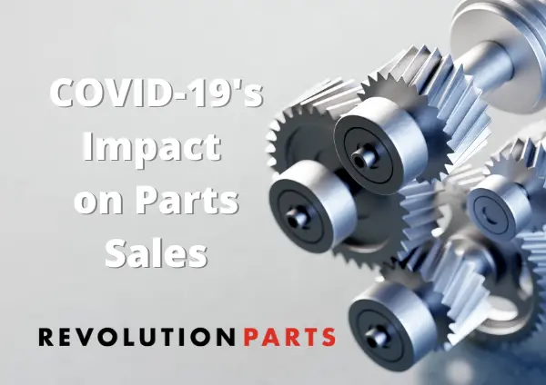 COVID-19s impact on parts sales banner covid-19's impact on parts sales blog banner